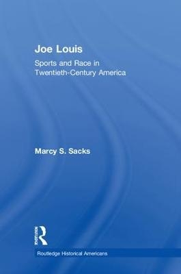 Joe Louis - Marcy S. Sacks