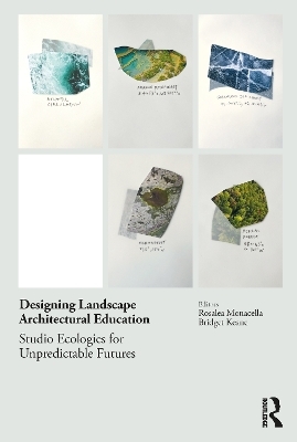 Designing Landscape Architectural Education - 