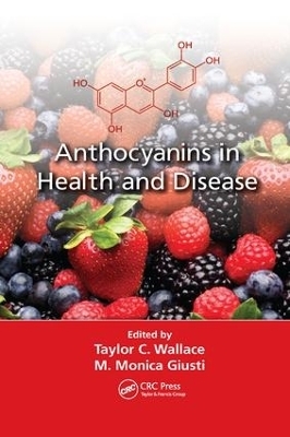 Anthocyanins in Health and Disease - 