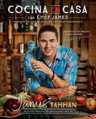 Cocina en casa con chef James - Chef James Tahhan