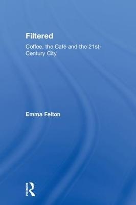 Filtered - Emma Felton