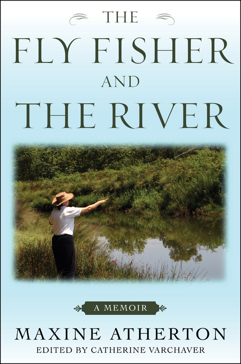 Fly Fisher and the River -  Maxine Atherton