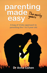 Parenting Made Easy -  Anna Cohen