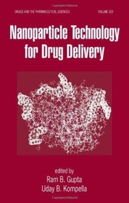 Nanoparticle Technology for Drug Delivery - 