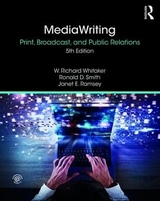 MediaWriting - Whitaker, W. Richard; Smith, Ronald D.; Ramsey, Janet E.