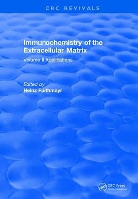 Immunochemistry Of The Extracellular Matrix -  Furthmayr