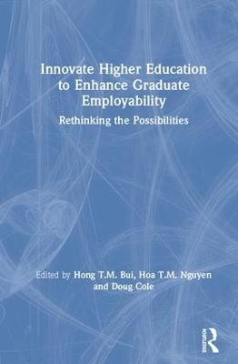 Innovate Higher Education to Enhance Graduate Employability - 