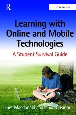 Learning with Online and Mobile Technologies - Janet Macdonald, Linda Creanor