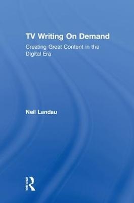 TV Writing On Demand - Neil Landau