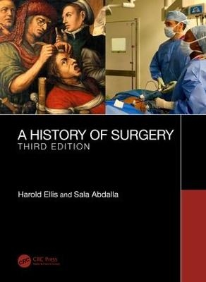 A History of Surgery - Harold Ellis, Sala Abdalla