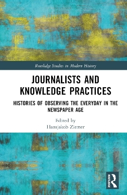 Journalists and Knowledge Practices - 