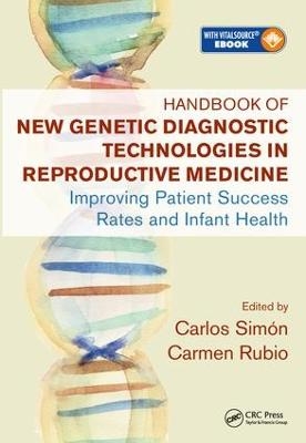 Handbook of New Genetic Diagnostic Technologies in Reproductive Medicine - 