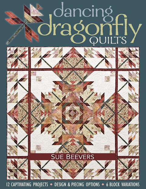 Dancing Dragonfly Quilts -  Sue Beevers