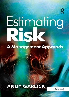 Estimating Risk - Andy Garlick