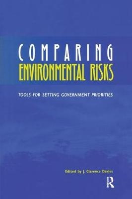 Comparing Environmental Risks - J. Clarence Davies