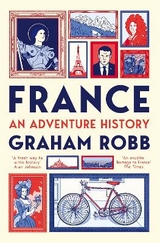 France: An Adventure History - Robb, Graham