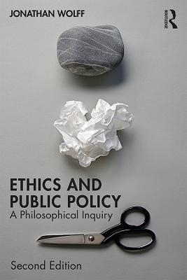 Ethics and Public Policy - Jonathan Wolff