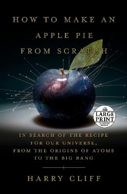 How to Make an Apple Pie from Scratch - Harry Cliff