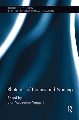 Rhetorics of Names and Naming - 