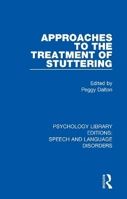 Approaches to the Treatment of Stuttering - 