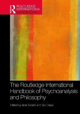 The Routledge International Handbook of Psychoanalysis and Philosophy - 