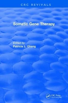 Somatic Gene Therapy - P.L. Chang