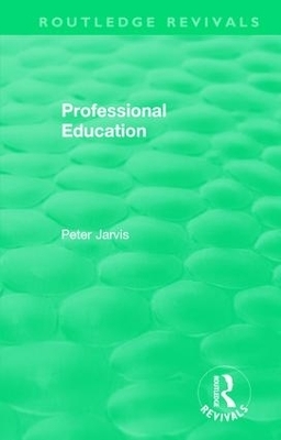 Professional Education (1983) - Peter Jarvis