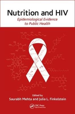 Nutrition and HIV - Saurabh Mehta, Julia Finkelstein
