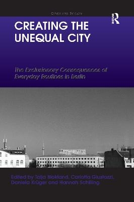 Creating the Unequal City - 