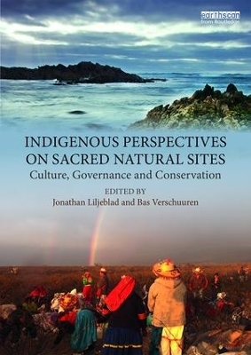 Indigenous Perspectives on Sacred Natural Sites - 