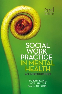 Social Work Practice in Mental Health - Ann Tullgren