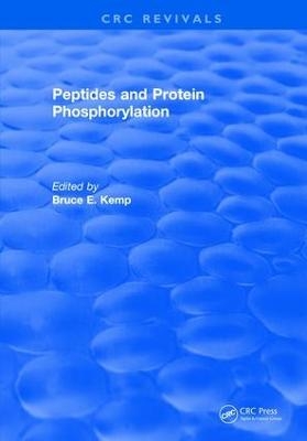 Peptides and Protein Phosphorylation - B.E. Kemp