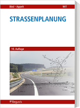 Straßenplanung - Bösl, Bernhard; Appelt, Andreas