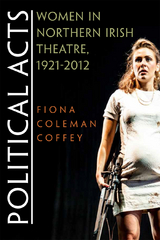 Political Acts -  Fiona Coleman Coffey