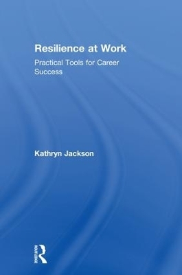 Resilience at Work - Kathryn Jackson