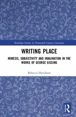 Writing Place - Rebecca Hutcheon