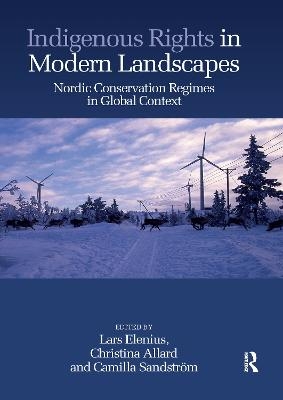 Indigenous Rights in Modern Landscapes - 