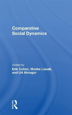 Comparative Social Dynamics - Erik Cohen