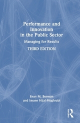 Performance and Innovation in the Public Sector - Berman, Evan M.; Hijal-Moghrabi, Imane