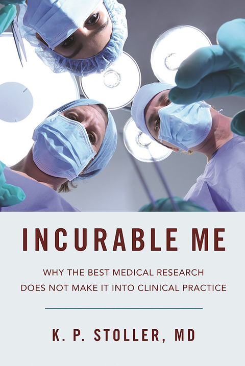 Incurable Me -  K. P. Stoller