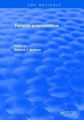 Yersinia Enterocolitica - Edward J. Bottone