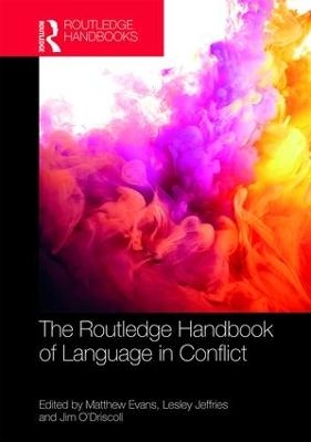 The Routledge Handbook of Language in Conflict - 
