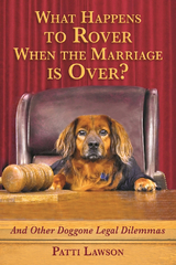 What Happens to Rover When the Marriage is Over? -  Patti Lawson