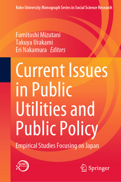 Current Issues in Public Utilities and Public Policy - 