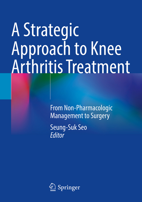 A Strategic Approach to Knee Arthritis Treatment - 
