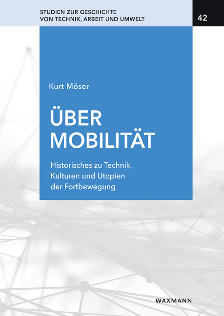 Über Mobilität - Kurt Möser