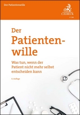 Der Patientenwille - Dworzak, Hans