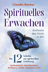 Spirituelles Erwachen - Claudia Bacher