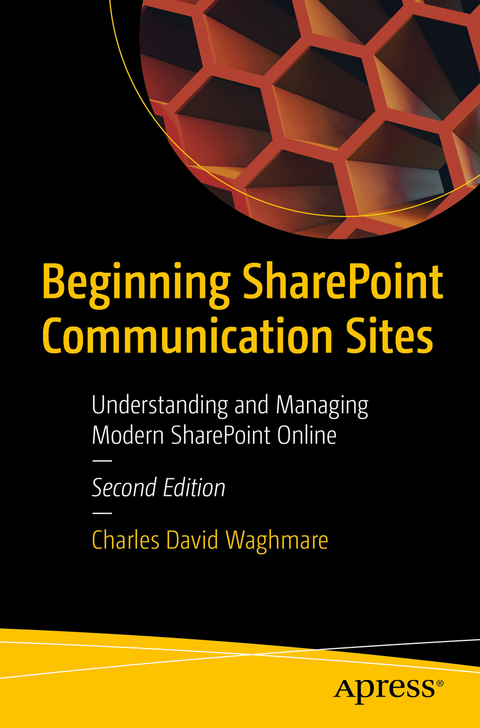 Beginning SharePoint Communication Sites - Charles David Waghmare