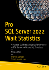 Pro SQL Server 2022 Wait Statistics - LaRock, Thomas; van de Laar, Enrico